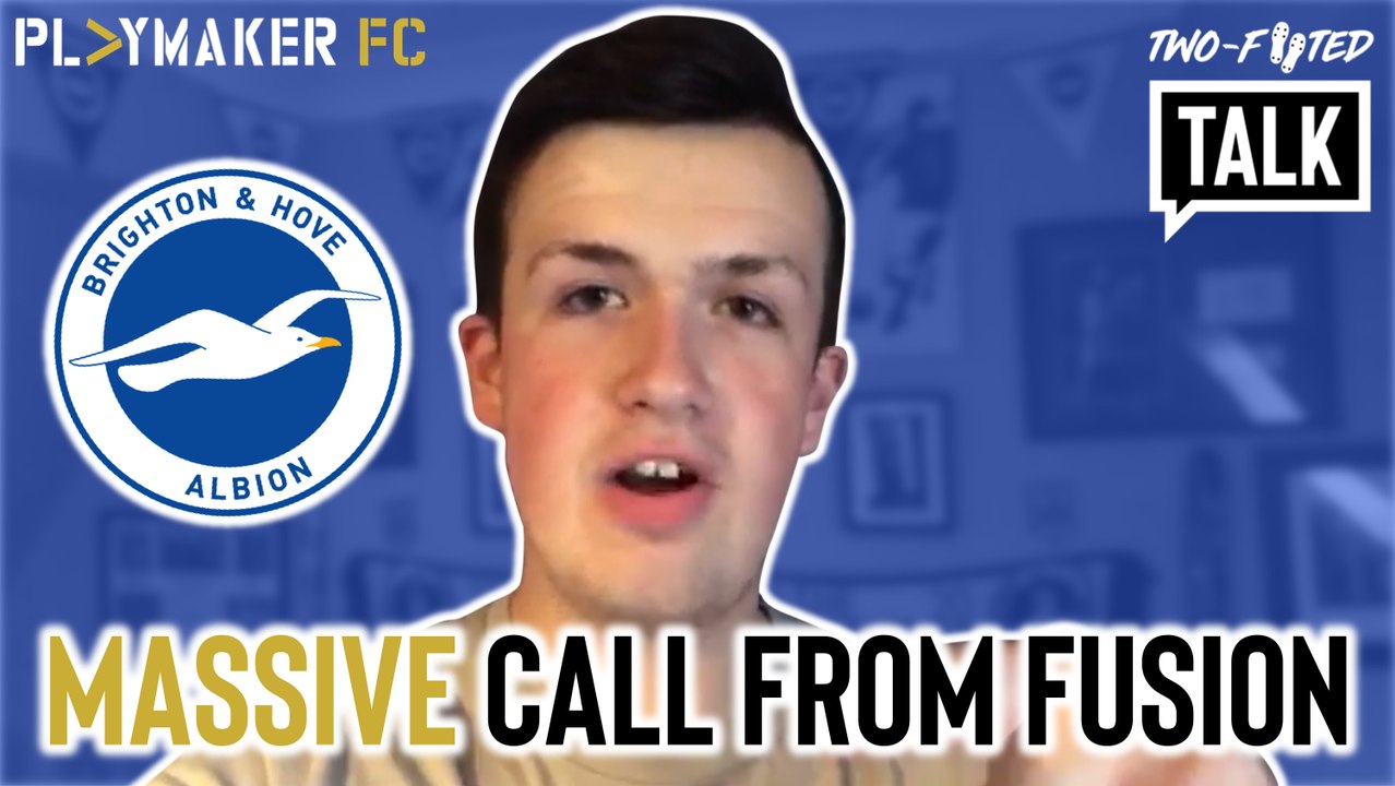 Two-Footed Talk | Which Brighton player will thrive most under Graham Potter?