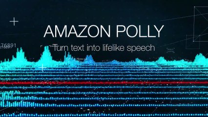 Text-to-Speech with Amazon Polly | Amazon Web Services
