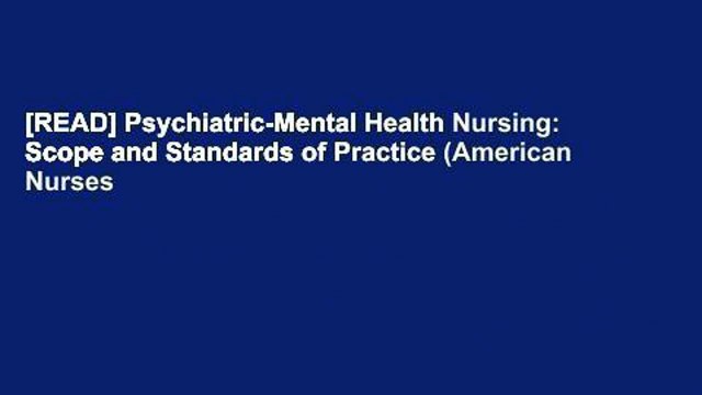 [READ] Psychiatric-Mental Health Nursing: Scope and Standards of Practice (American Nurses