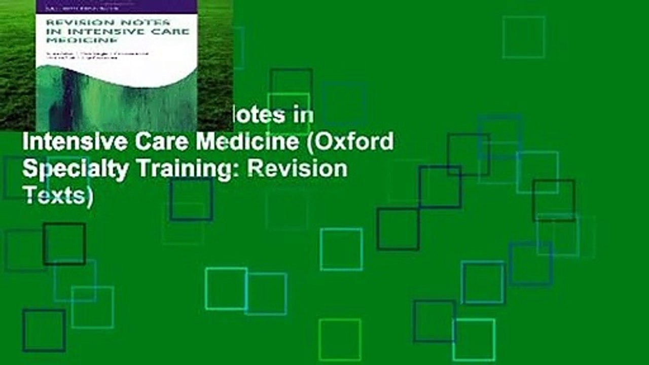 [FREE] Revision Notes in Intensive Care Medicine (Oxford Specialty Training: Revision Texts)