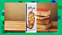 About For Books  Sister Pie: The Recipes and Stories of a Big-Hearted Bakery in Detroit: A Baking