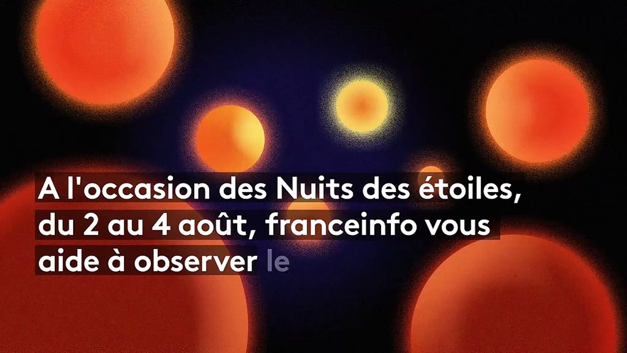 Jupiter, Saturne, Perséides... Comment ne rien rater dans le ciel lors de la Nuit des étoiles