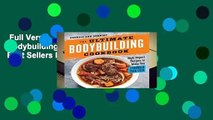 Full Version  The Ultimate Bodybuilding Cookbook  Best Sellers Rank : #3