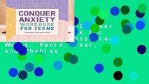 Full version  Conquer Anxiety Workbook for Teens: Find Peace from Worry, Panic, Fear, and Phobias