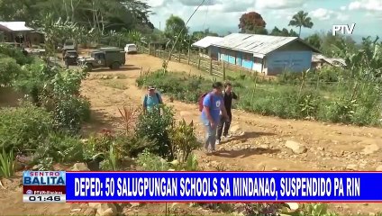 DepEd: 50 salugpungan schools sa Mindanao, suspendido pa rin