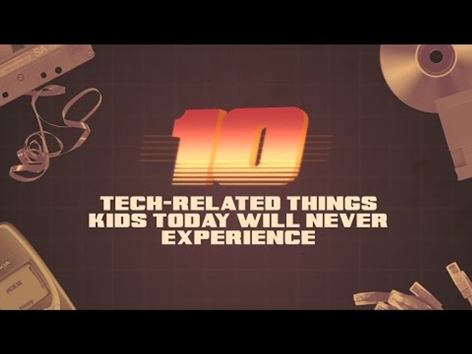 10 Tech-Related Things Kids Today Will Never Experience