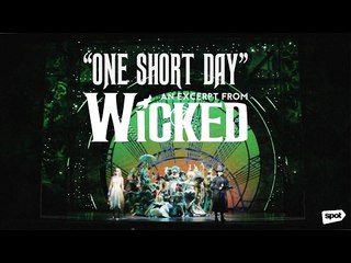 Wicked, The Musical - One Short Day