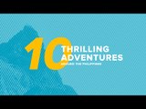 10 Thrilling Adventures Around the Philippines