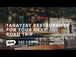 10 Tagaytay Restaurants for Your Next Road Trip
