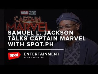 Samuel Jackson Talks Captain Marvel With Spot.ph