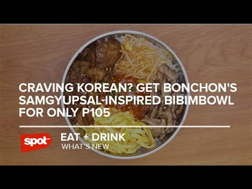 Craving Korean? Get Bonchon's Samgyupsal-Inspired Bibimbowl for Only P105
