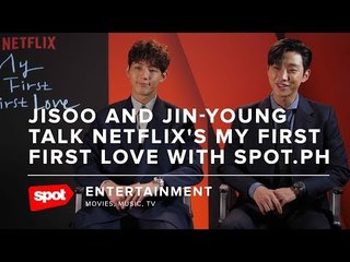 Jisoo and Jin-young Talk Netflix's My First First Love With Spot.ph