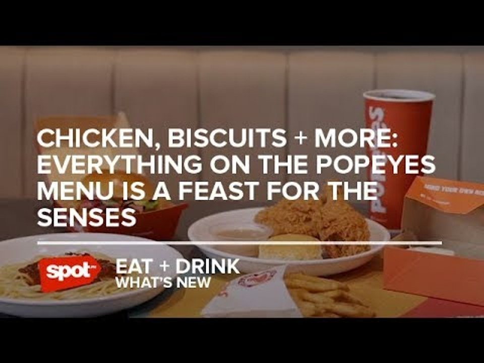 Chicken, Biscuits + More: Everything On the Popeyes Menu Is a Feast for the Senses