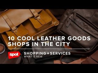 10 Cool Leather Goods Shops in Manila