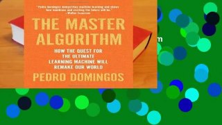 The Master Algorithm  Best Sellers Rank : #1