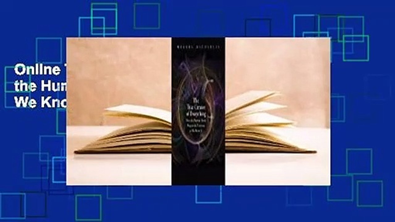 Online The True Creator of Everything: How the Human Brain Shaped the Universe as We Know It  For