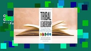 Online Tribal Leadership: Leveraging Natural Groups to Build a Thriving Organization  For Free