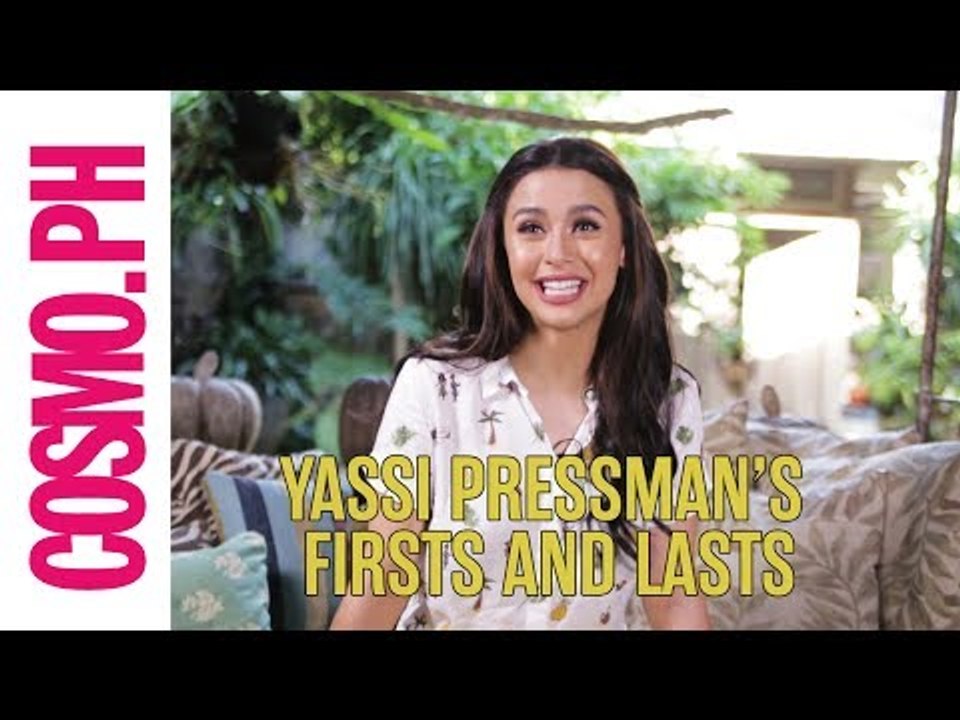 Yassi Pressman's Firsts and Lasts