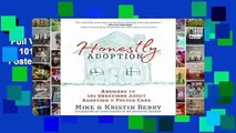 Full Version  Honestly Adoption: Answers to 101 Questions About Adoption and Foster Care Complete