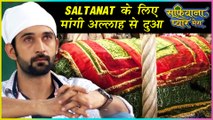 Zaroon Prays For Saltanat's Life At Dargah | EMOTIONAL Moment | Sufiyana Pyaar Mera