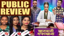 Khandaani Shafakhana Public Review: Sonakshi Sinha | Varun Sharma | Badshah | FilmiBeat