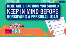 Looking for a personal loan? Check out these 5 important factors first