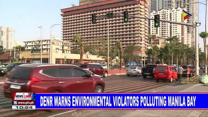 Download Video: DENR warns environmental violators polluting Manila Bay