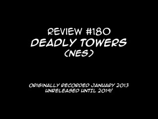Review 180 - Deadly Towers (NES)