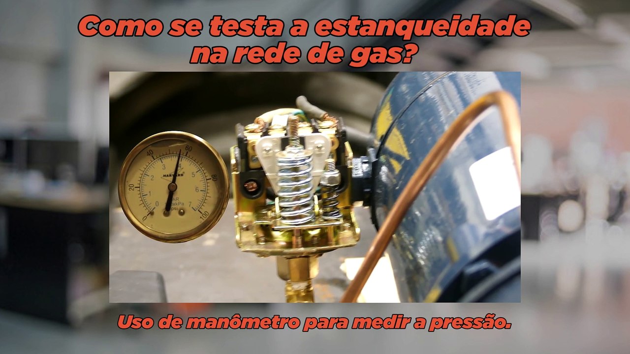 TESTE DE ESTANQUEIDADE NA REDE DE GÁS DE FORMA SEGURA.