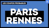 PSG - Stade Rennais : les compositions probables