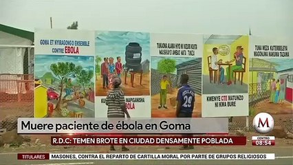 Muere paciente de ébola en Goma