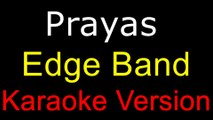 Prayas - Edge Band (Karaoke Version)