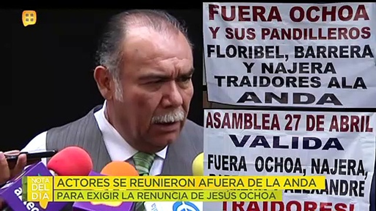 ¡LE EXIGEN QUE RENUNCIE! Actores de la ANDA piden la destitución de Jesús Ochoa. | Ventaneando