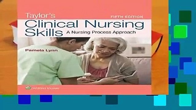Full E-book Taylor s Clinical Nursing Skills: A Nursing Process Approach Best Sellers Rank : #2