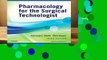 Pharmacology for the Surgical Technologist, 3e  For Kindle