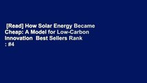 [Read] How Solar Energy Became Cheap: A Model for Low-Carbon Innovation  Best Sellers Rank : #4