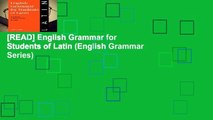 [READ] English Grammar for Students of Latin (English Grammar Series)