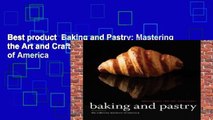 Best product  Baking and Pastry: Mastering the Art and Craft - The Culinary Institute of America