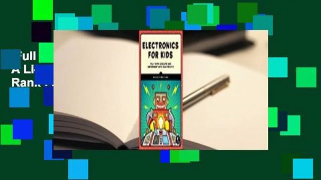 Full version Electronics for Kids: A Lighthearted Introduction Best Sellers Rank : #1