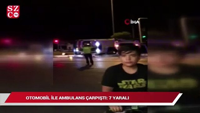 Otomobil ile ambulans çarpıştı: 7 yaralı