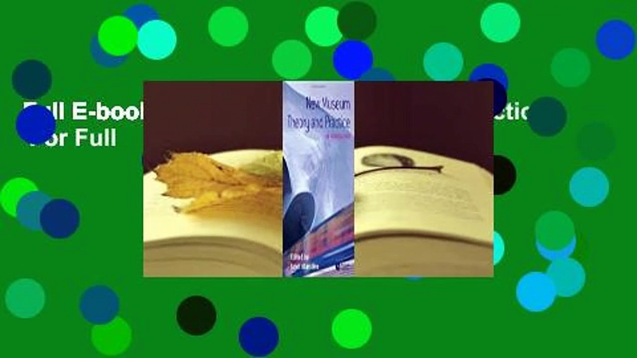 Full E-book New Museum Theory and Practice  For Full