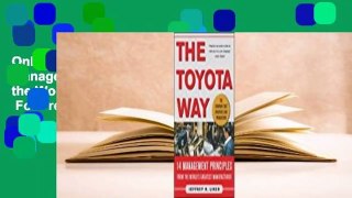 Online The Toyota Way: 14 Management Principles from the World's Greatest Manufacturer  For Free