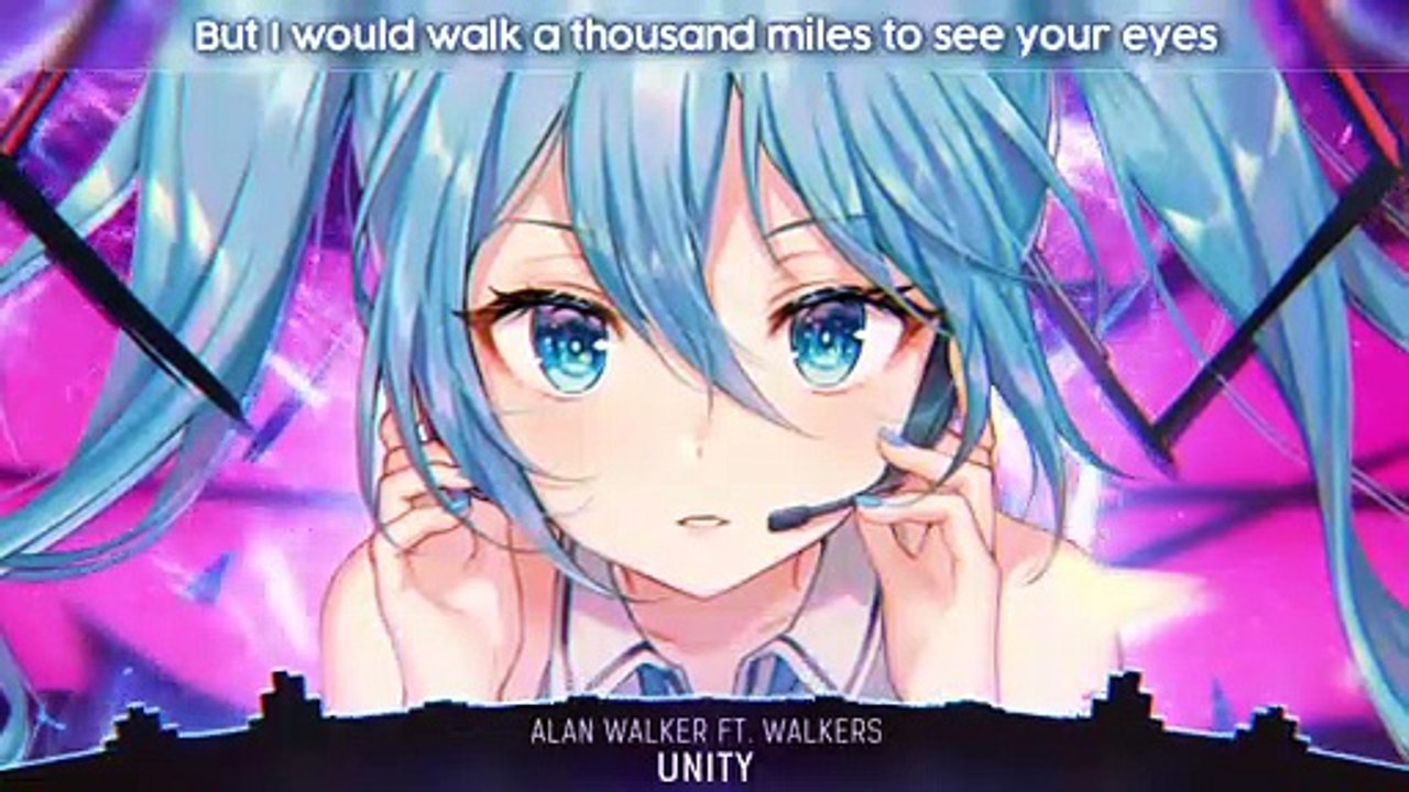 Nightcore - Unity (Alan Walker) Lyrics