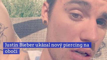 Justin Bieber ukázal nový piercing na obočí