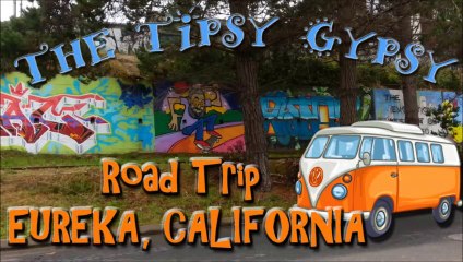 Van Life With THE TIPSY GYPSY Cross Country Trip In My Tiny Home. Hello Eureka California