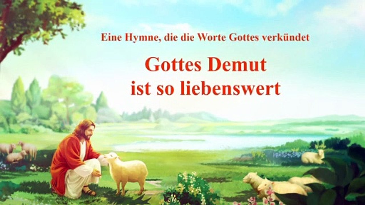 Christliches Lied | Gottes Demut ist so liebenswert