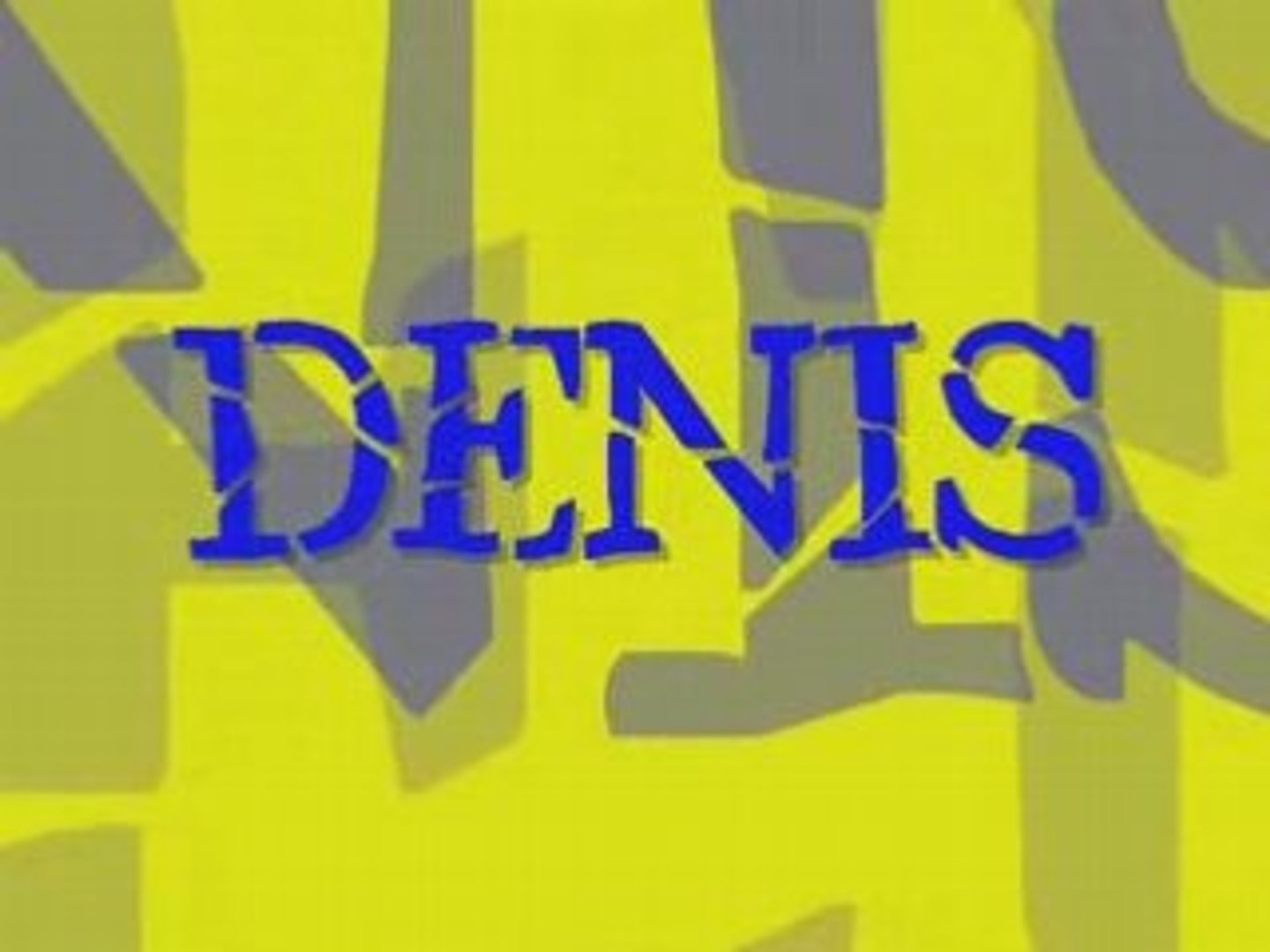 Denis