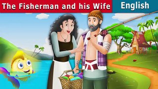 The Fisherman and His Wife | Bedtime Stories