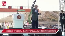 Erdoğan İstanbul-İzmir otoyolu açılışını gerçekleştirdi