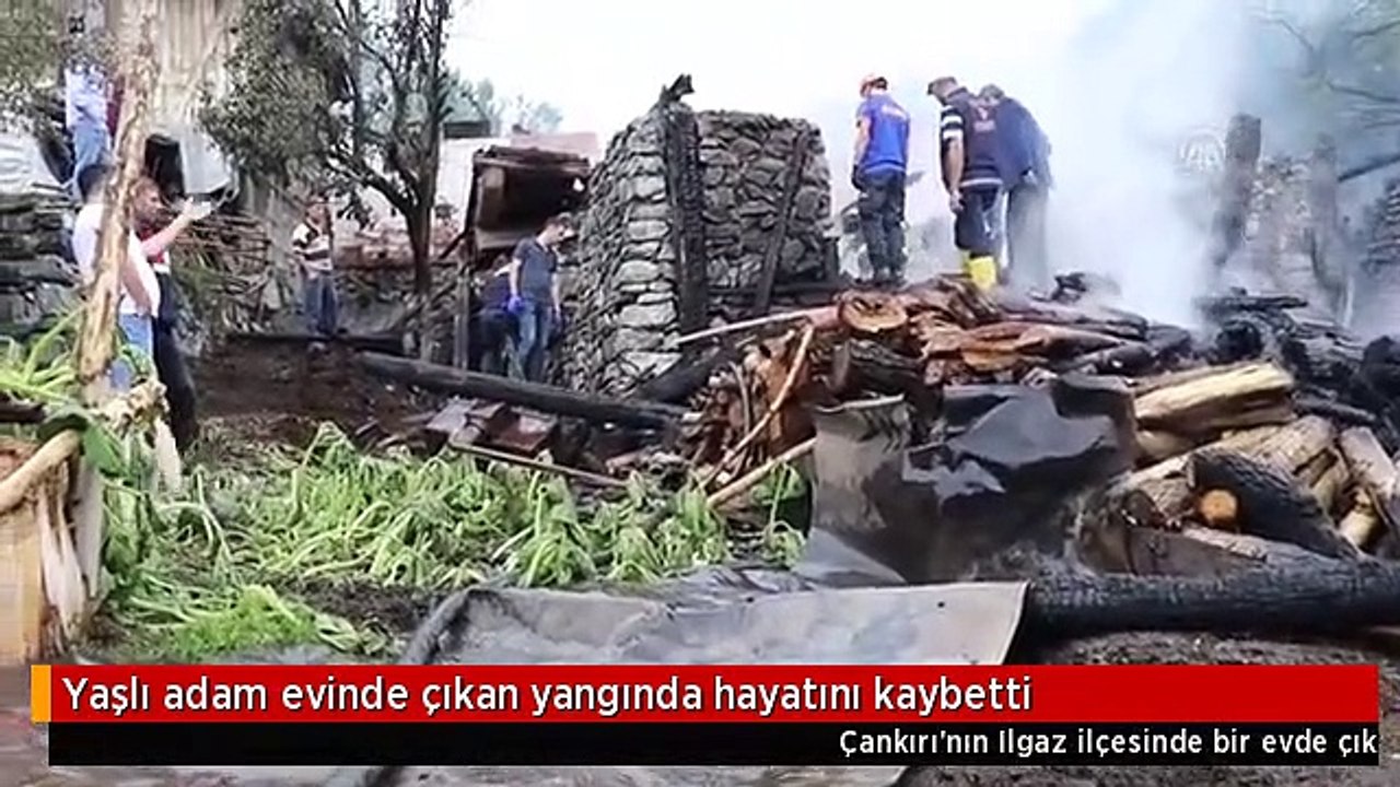 Yaşlı adam evinde çıkan yangında hayatını kaybetti